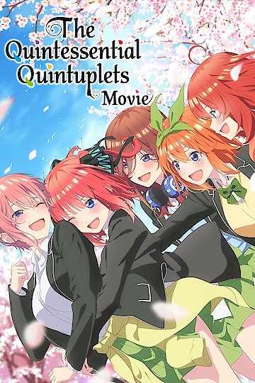 The Quintessential Quintuplets Movie Where To Watch