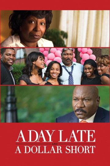 Watch A Day Late and a Dollar Short Online | 2014 Movie | Yidio