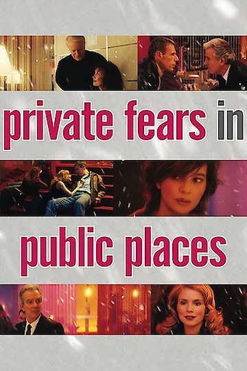 Private Fears in Public Places Private Fears in Public Places