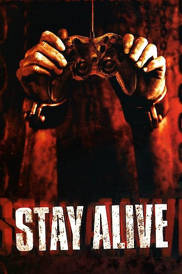 Where Can I Watch Stay Alive For Free Watch Stay Alive Online | 2006 Movie | Yidio