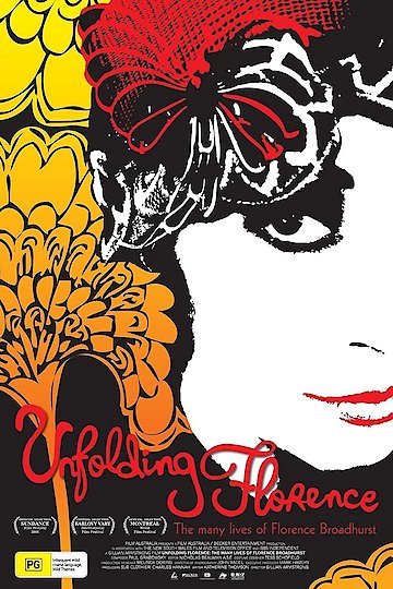 Unfolding Florence: The Many Lives of Florence Broadhurst Unfolding Florence: The Many Lives of Florence Broadhurst
