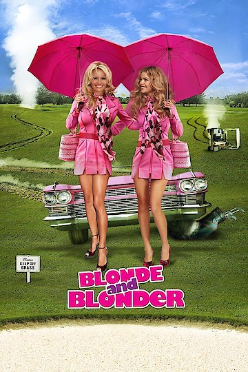 Blonde and Blonder Blonde and Blonder