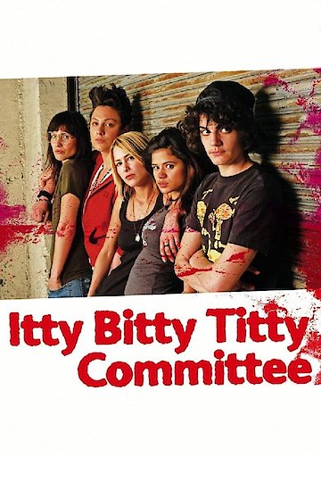 Itty Bitty Titty Committee Itty Bitty Titty Committee