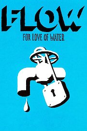 Flow: For Love of Water