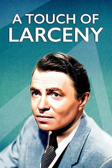 A Touch of Larceny A Touch of Larceny