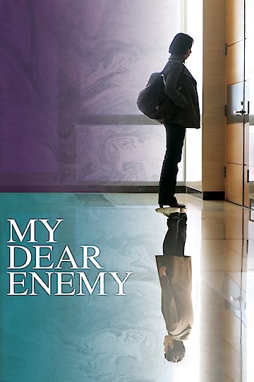 My Dear Enemy My Dear Enemy