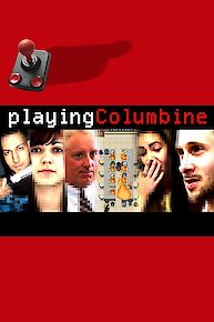 Playing Columbine Playing Columbine