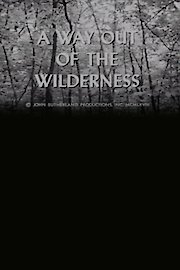 A Way Out of the Wilderness