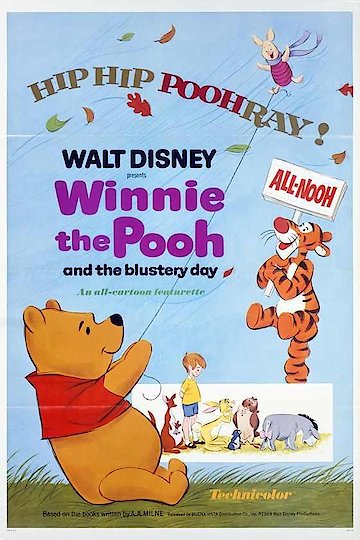 Winnie the Pooh and the Blustery Day Winnie the Pooh and the Blustery Day