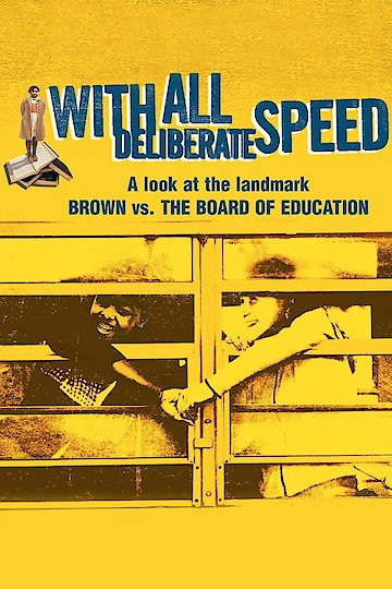 With All Deliberate Speed With All Deliberate Speed