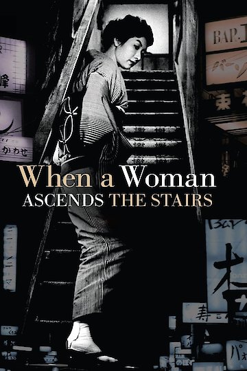 When a Woman Ascends the Stairs When a Woman Ascends the Stairs