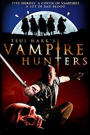 Tsui Harks Vampire Hunters