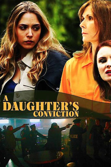A Daughter's Conviction A Daughter's Conviction