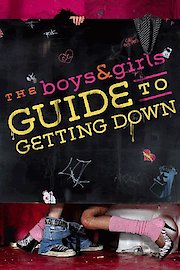 Boys & Girls Guide to Getting Down
