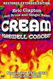 Cream's Farewell Concert