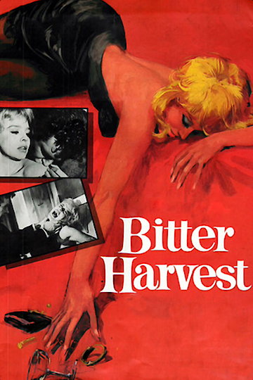 Bitter Harvest Bitter Harvest
