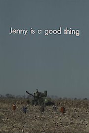 Jenny Is a Good Thing