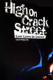 High on Crack Street: Lost Lives in Lowell