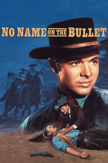 No Name on the Bullet No Name on the Bullet