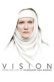 Vision: From the Life of Hildegard von Bingen