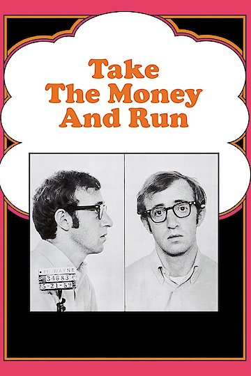 Take the Money and Run Take the Money and Run