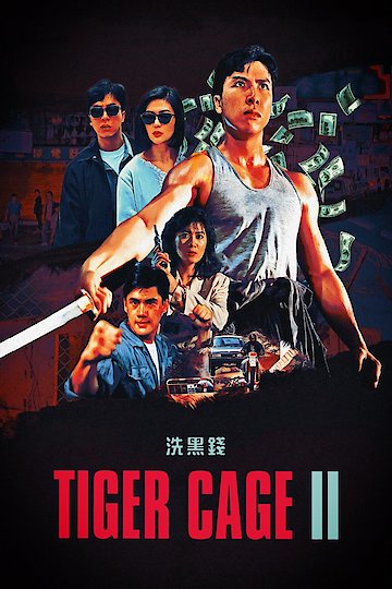 Tiger Cage 2 Tiger Cage 2