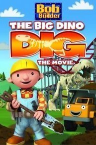 Bob the Builder: The Big Dino Dig