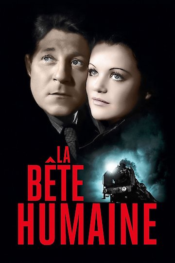 La Bete Humaine La Bete Humaine