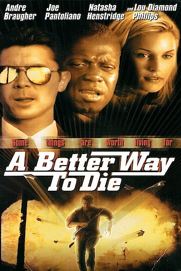 A Better Way to Die A Better Way to Die