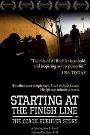 Starting at the Finish Line: The Coach Buehler Story