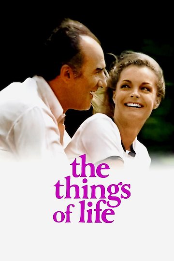 The Things of Life The Things of Life