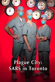 Plague City: SARS in Toronto