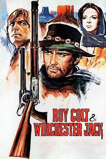 Roy Colt and Winchester Jack Roy Colt and Winchester Jack