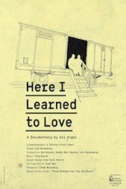 Here I Learned To Love