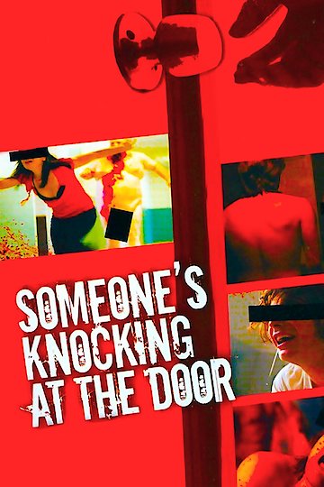 Someone's Knocking at the Door Someone's Knocking at the Door