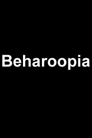 Beharoopia