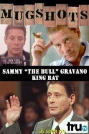 Mugshots: Sammy The Bull Gravano - King Rat