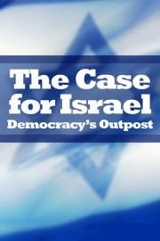 The Case for Israel - Democracy's Outpost