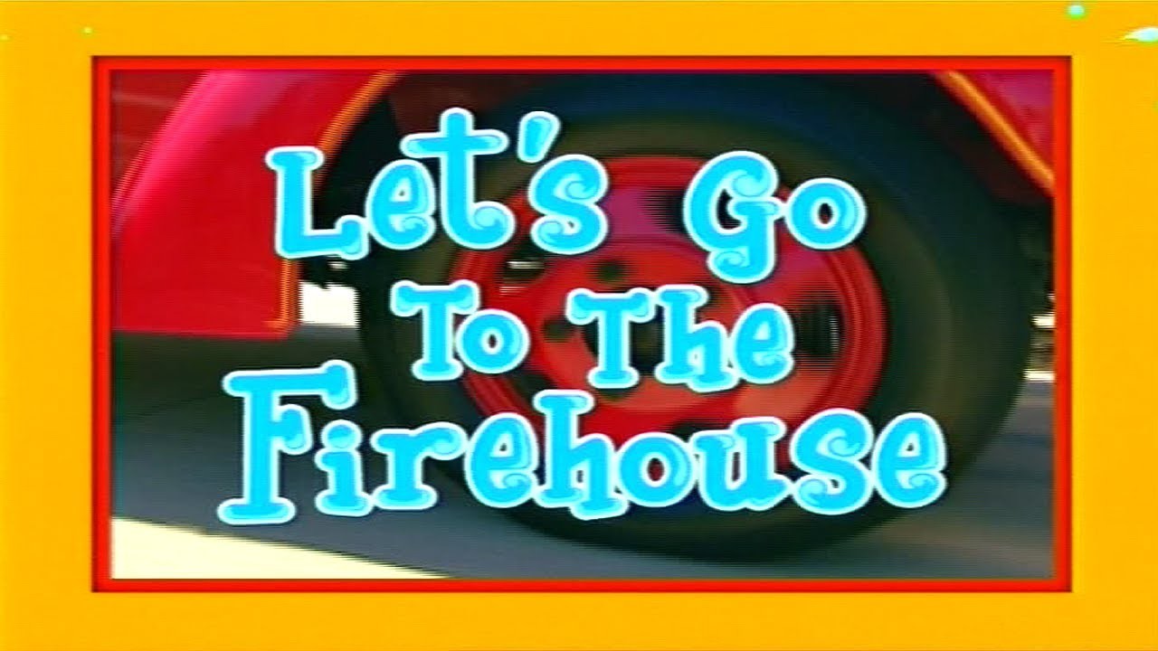 Barney: Let's Go to the Firehouse