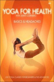 Yoga For Health - Basics/ Headaches