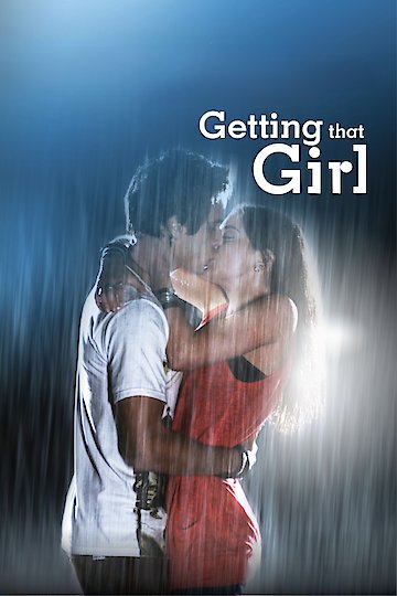 Getting That Girl Getting That Girl