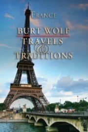 Burt Wolf: France