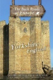 Back Roads of Europe: Yorkshire England