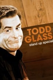 Todd Glass: Todd Glass Stand-Up Special
