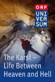 The Karst - Life Between Heaven and Hell