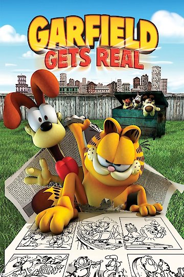 Garfield Gets Real Garfield Gets Real
