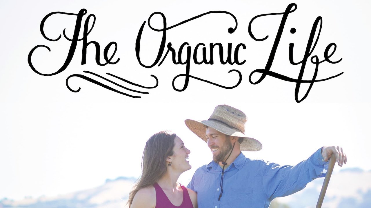 The Organic Life