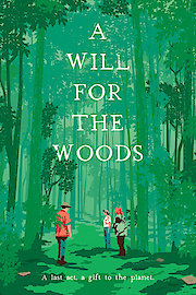 A Will For The Woods
