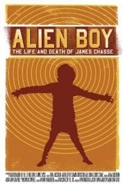 Alien Boy: The Life & Death of James Chasse