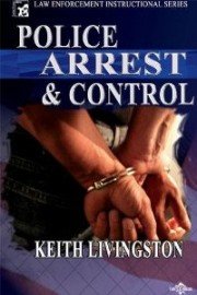 Police Arrest and Control Tactics